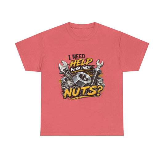 I Need Help With These Nuts Tee | Wrench and Bolt Mechanic Humor