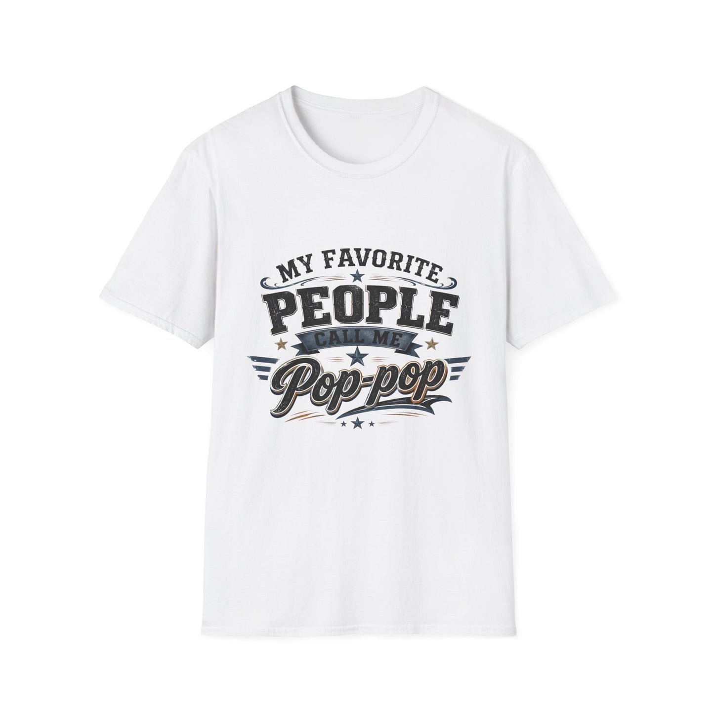 My Favorite People Call Me Pop-pop T-Shirt | Grandparent Tee