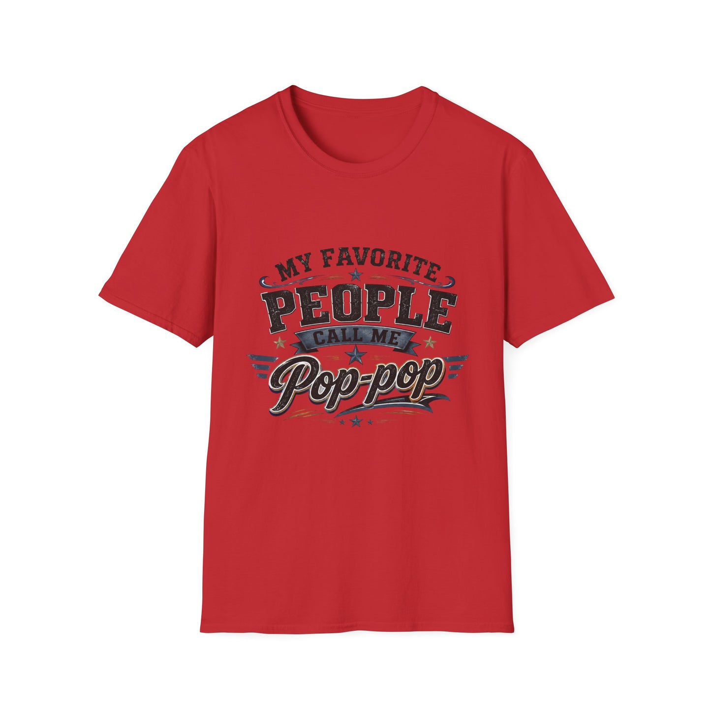 My Favorite People Call Me Pop-pop T-Shirt | Grandparent Tee