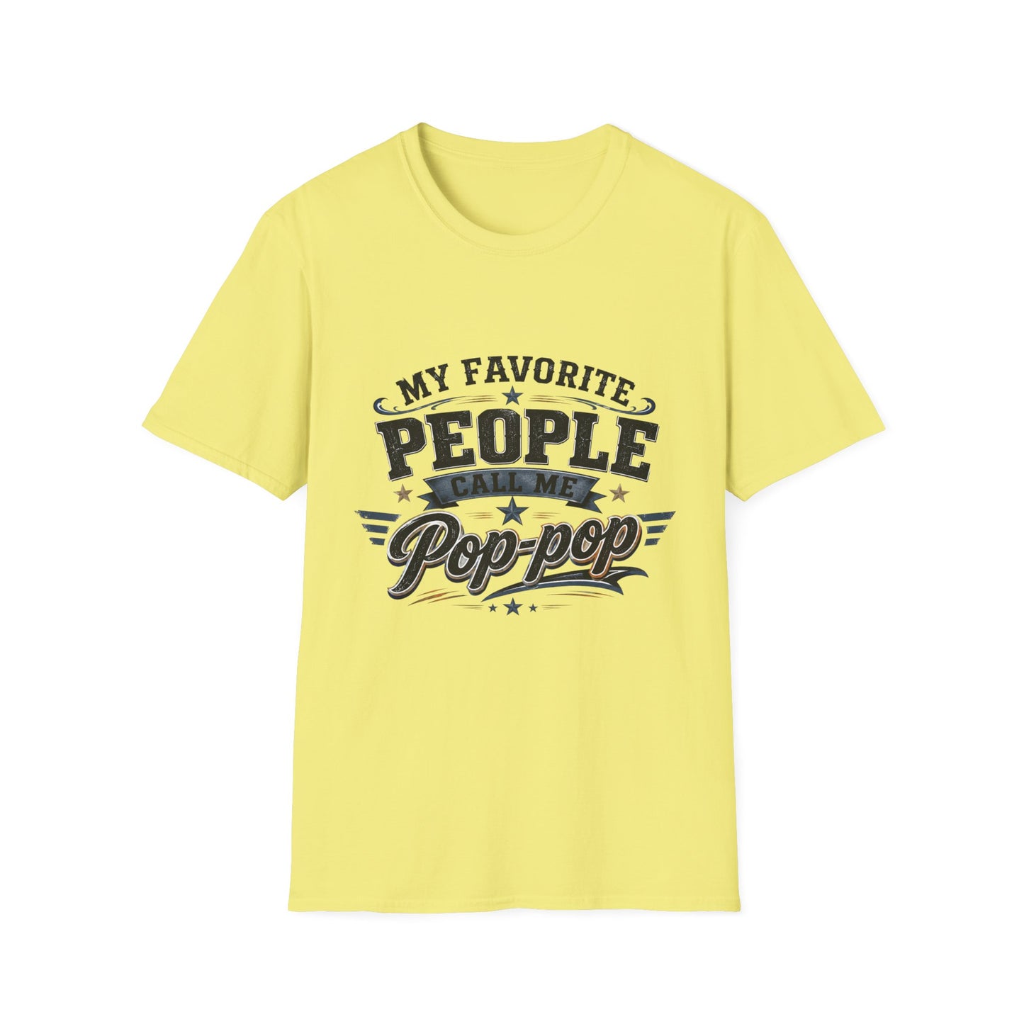 My Favorite People Call Me Pop-pop T-Shirt | Grandparent Tee