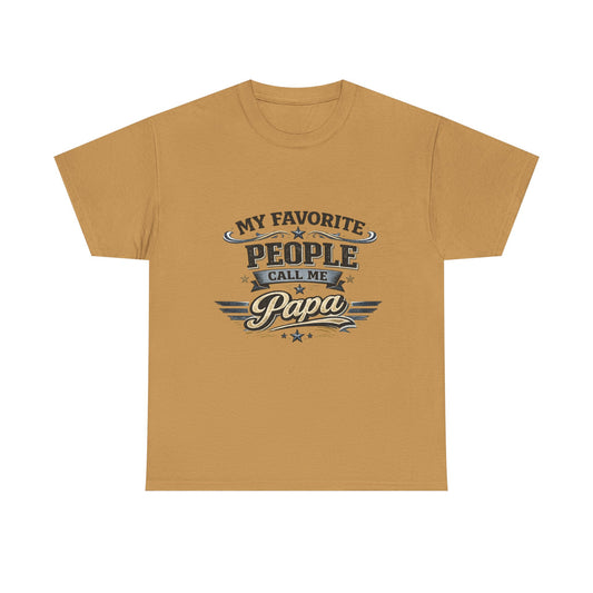 My Favorite People Call Me Papa T-Shirt | Papa Tee, Retro Script Design
