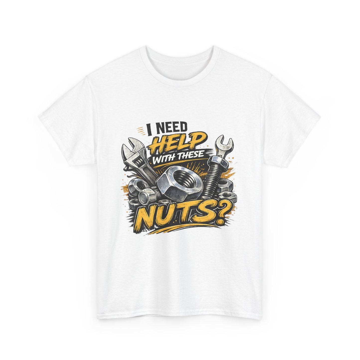 I Need Help With These Nuts Tee | Wrench and Bolt Mechanic Humor