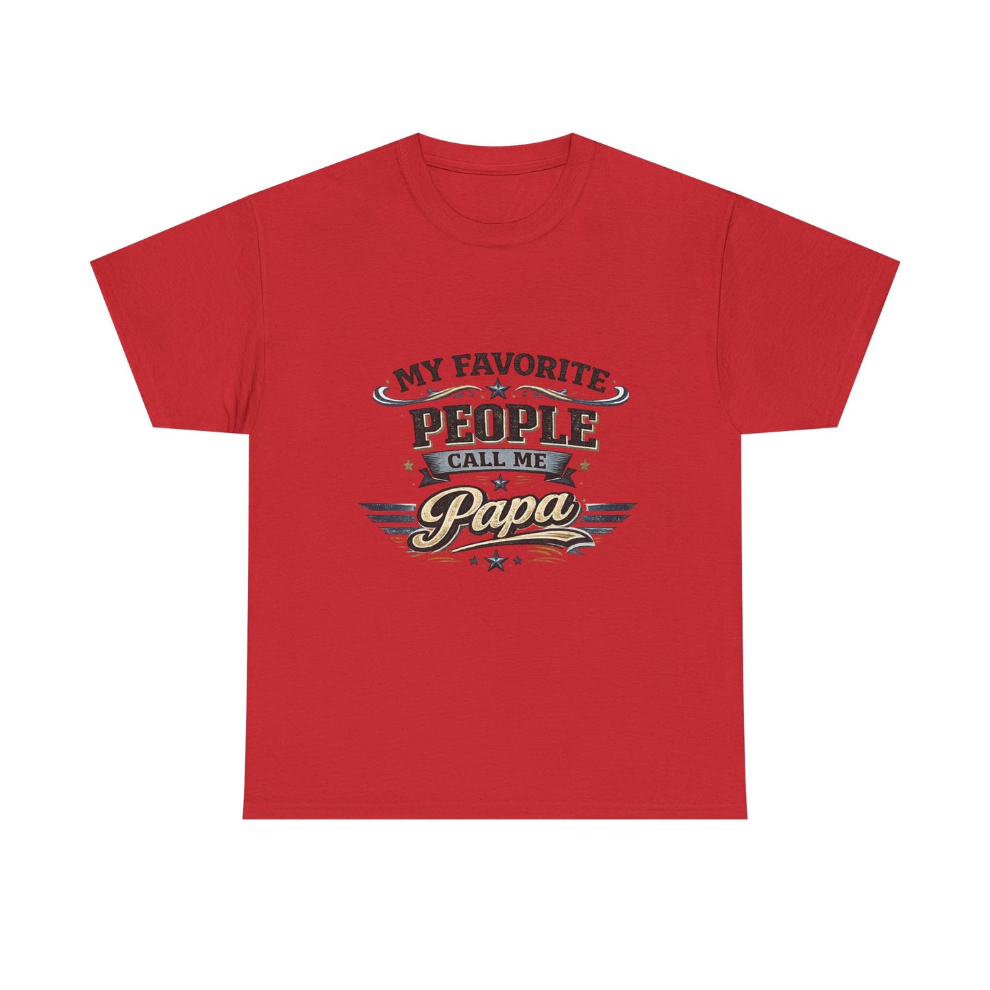 My Favorite People Call Me Papa T-Shirt | Papa Tee, Retro Script Design