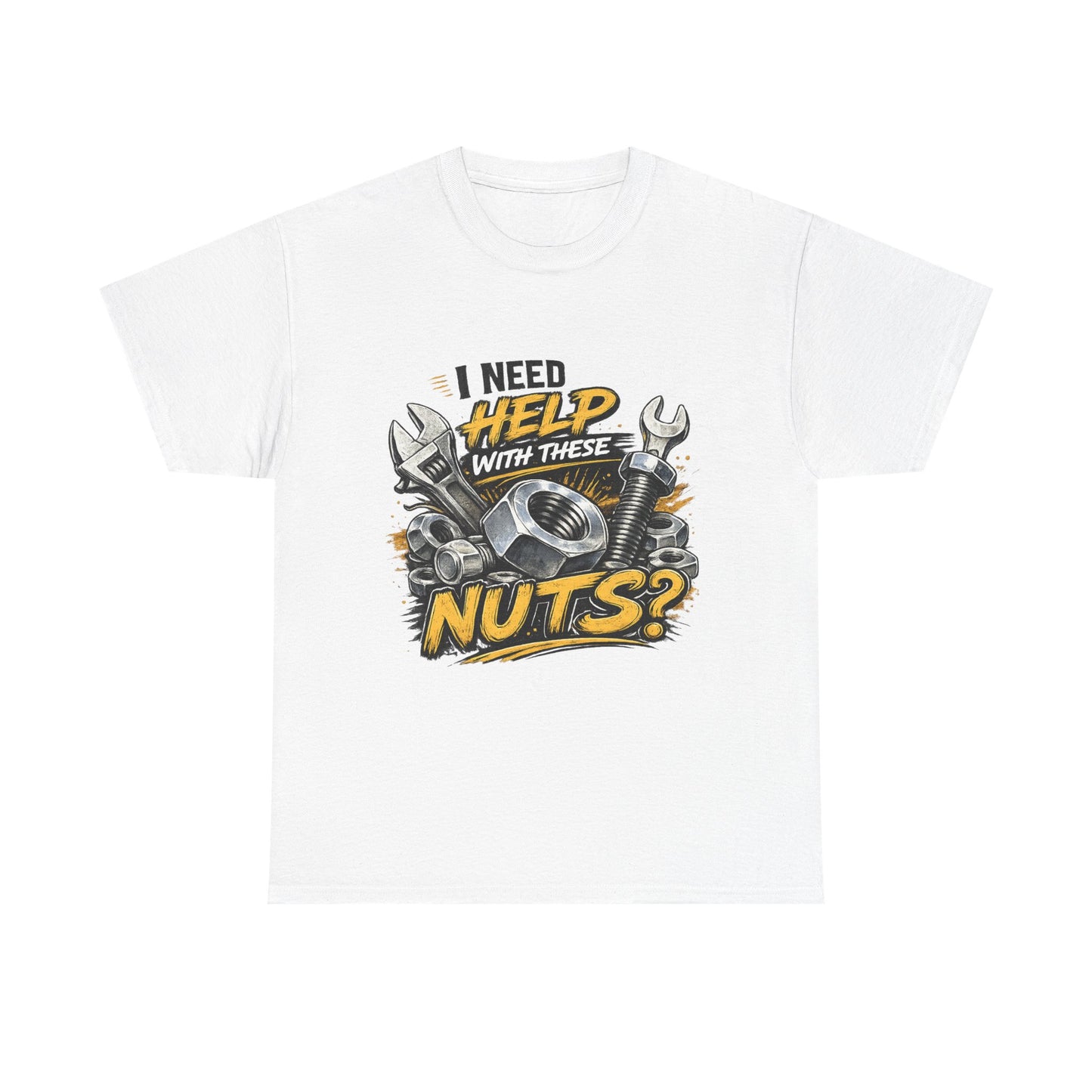 I Need Help With These Nuts Tee | Wrench and Bolt Mechanic Humor
