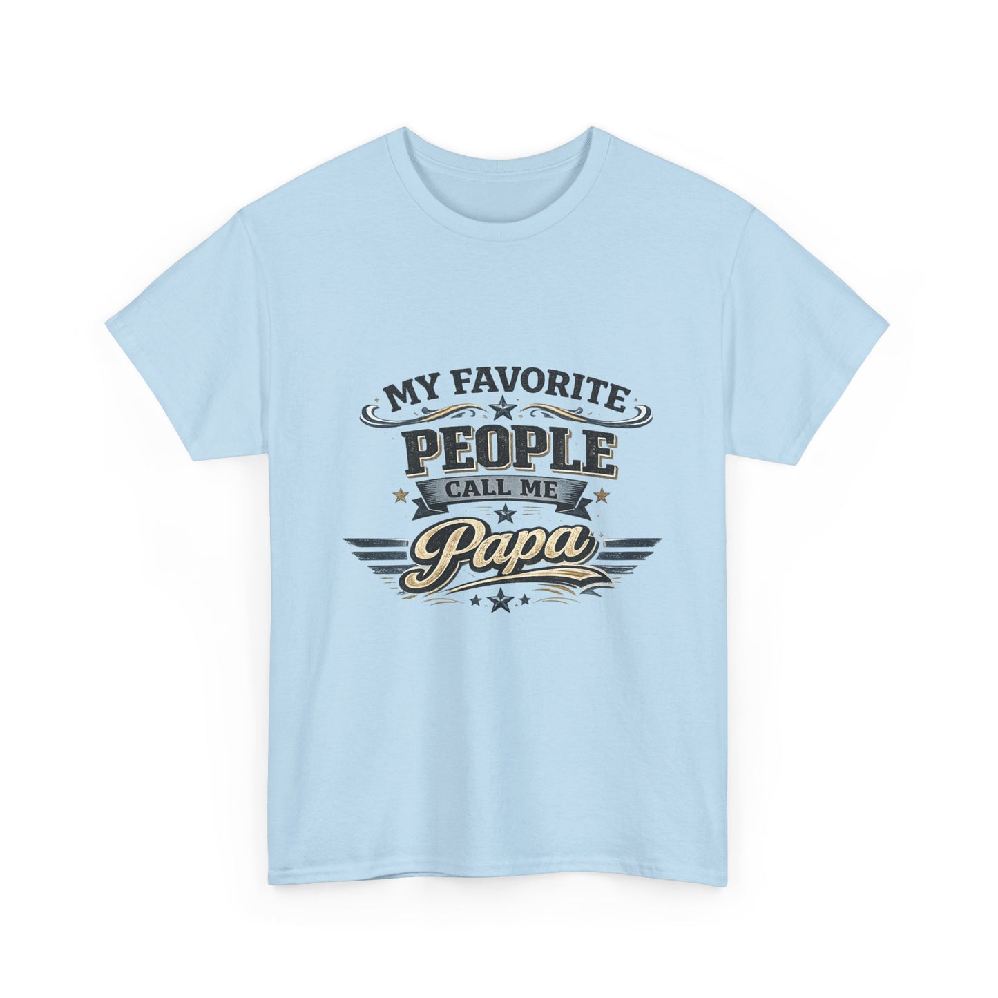 My Favorite People Call Me Papa T-Shirt | Papa Tee, Retro Script Design