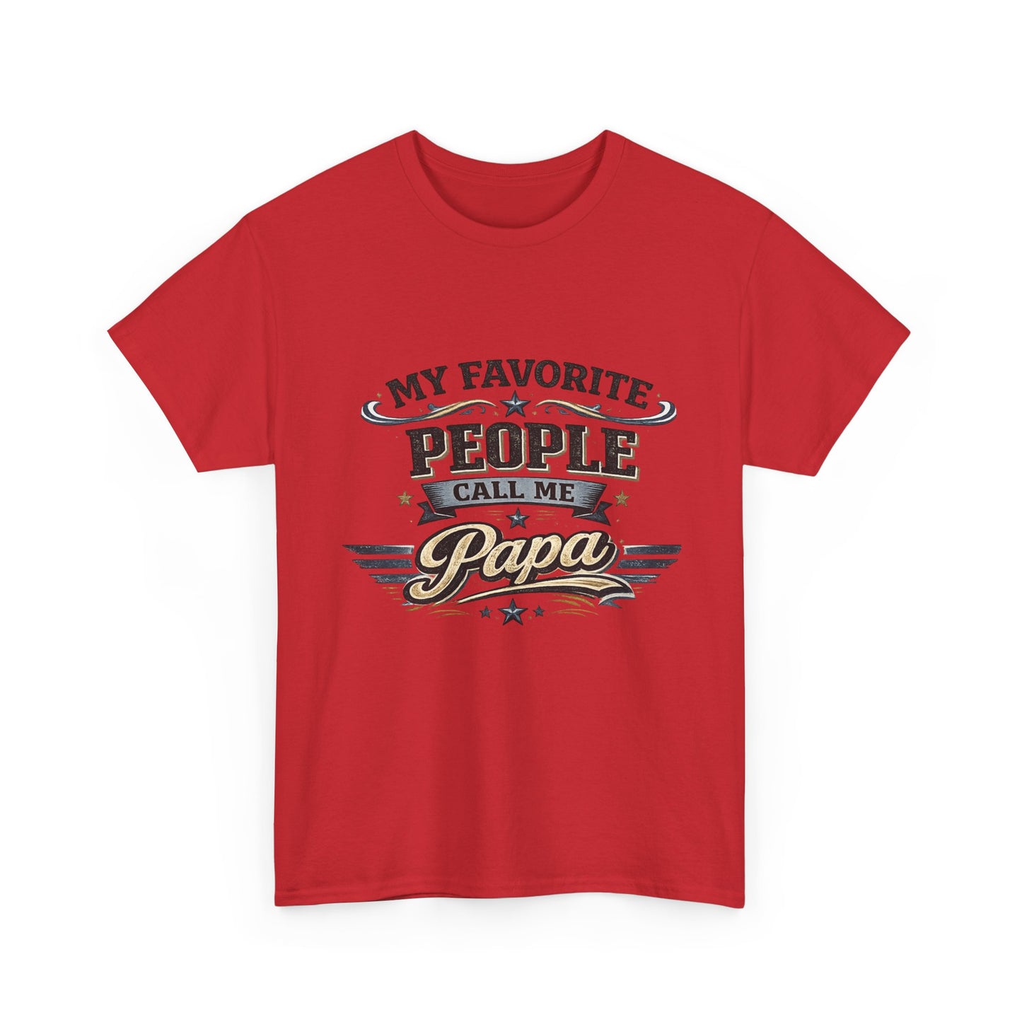 My Favorite People Call Me Papa T-Shirt | Retro Papa Typography Tee
