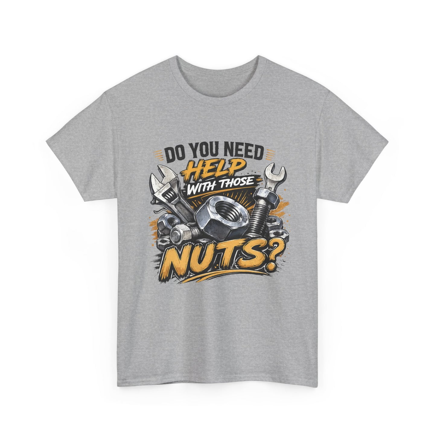 Do You Need Help With Those Nuts? Tee | Mechanic Tools Graphic T-Shirt
