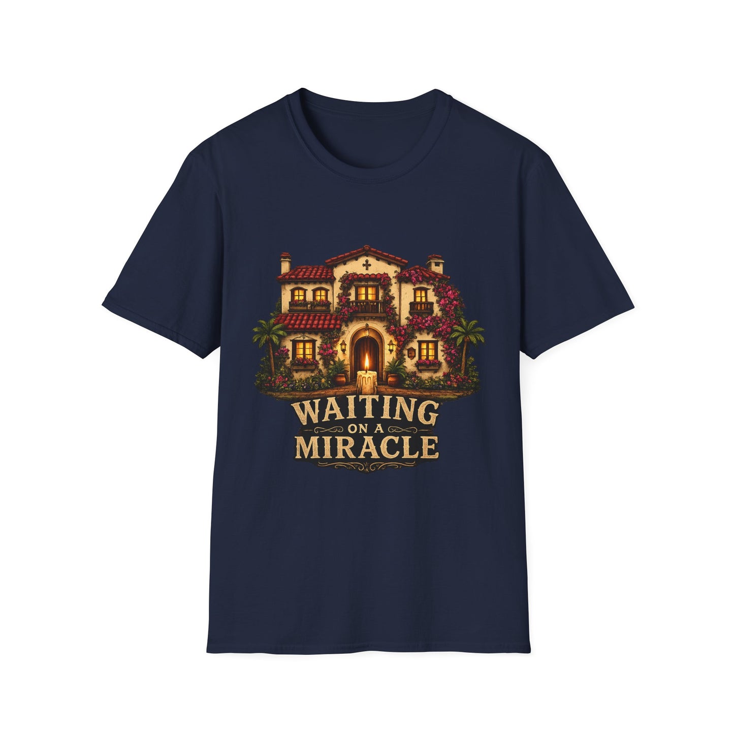 Waiting on a Miracle Spanish Villa T-Shirt | Mediterranean House Illustration