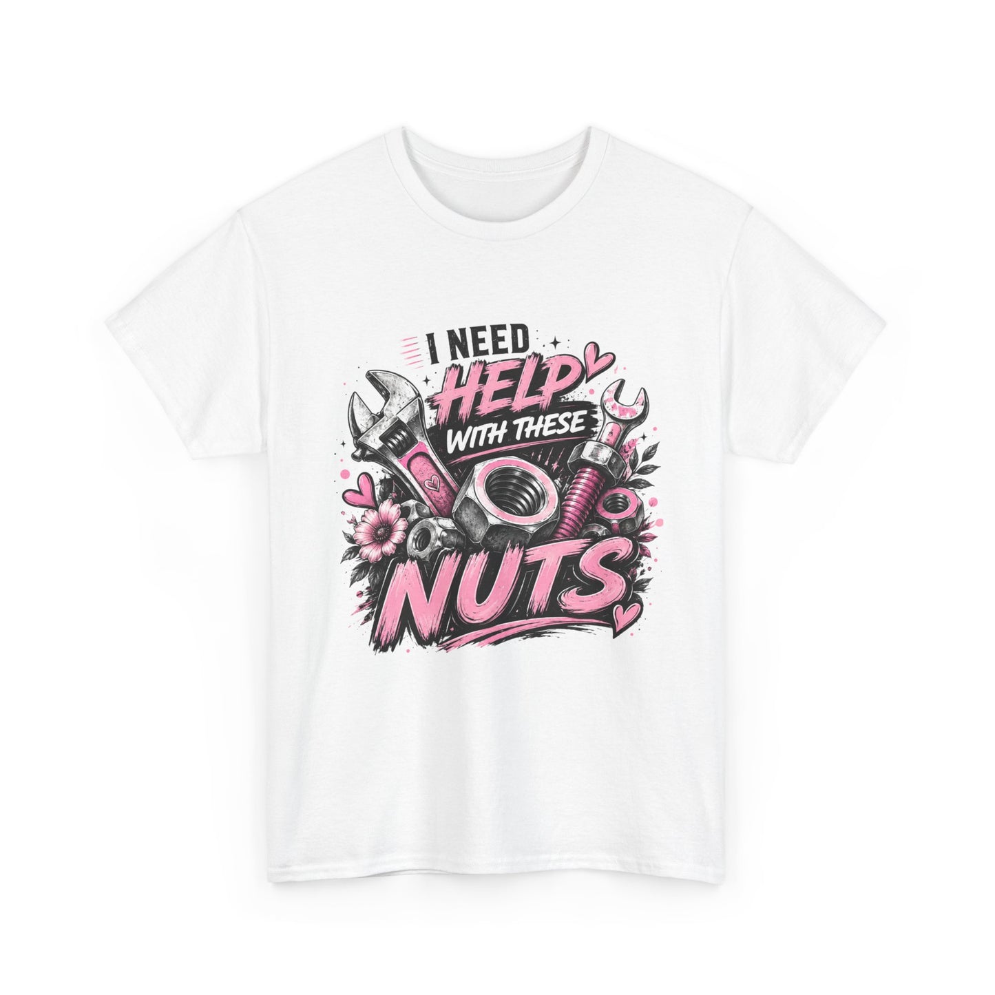 I Need Help With These Nuts T-Shirt | Mechanic Tools Graphic Tee, Pink Wrench Design