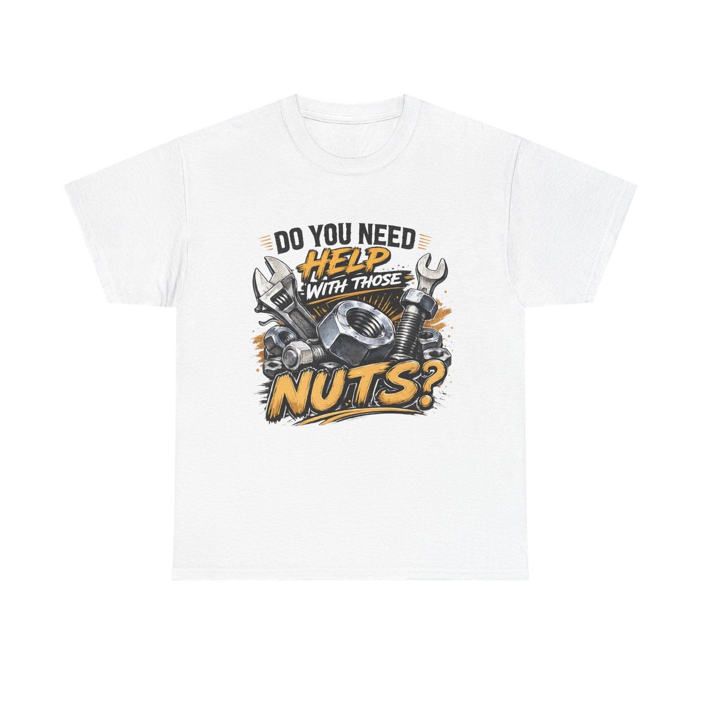 Do You Need Help With Those Nuts? Tee | Mechanic Tools Graphic T-Shirt