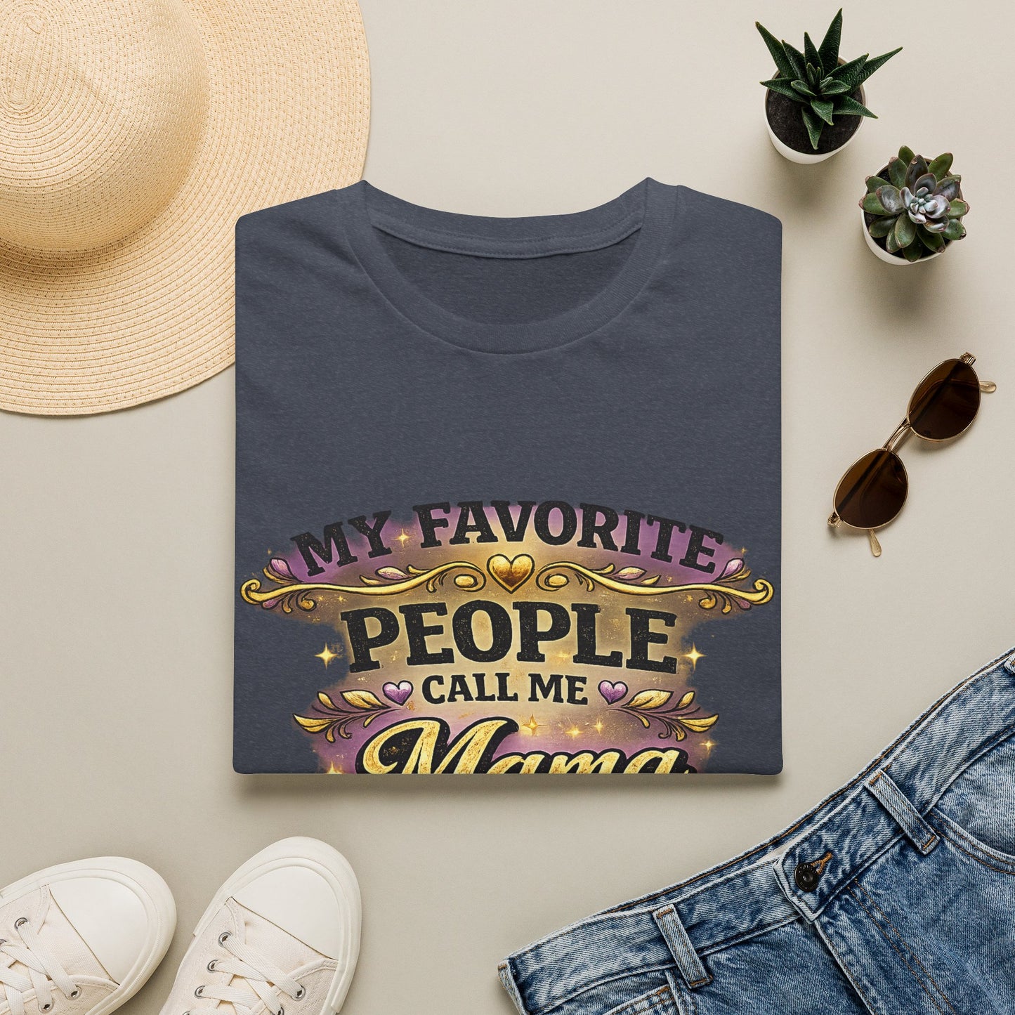 My Favorite People Call Me Mama T-Shirt | Mom Typography Tee