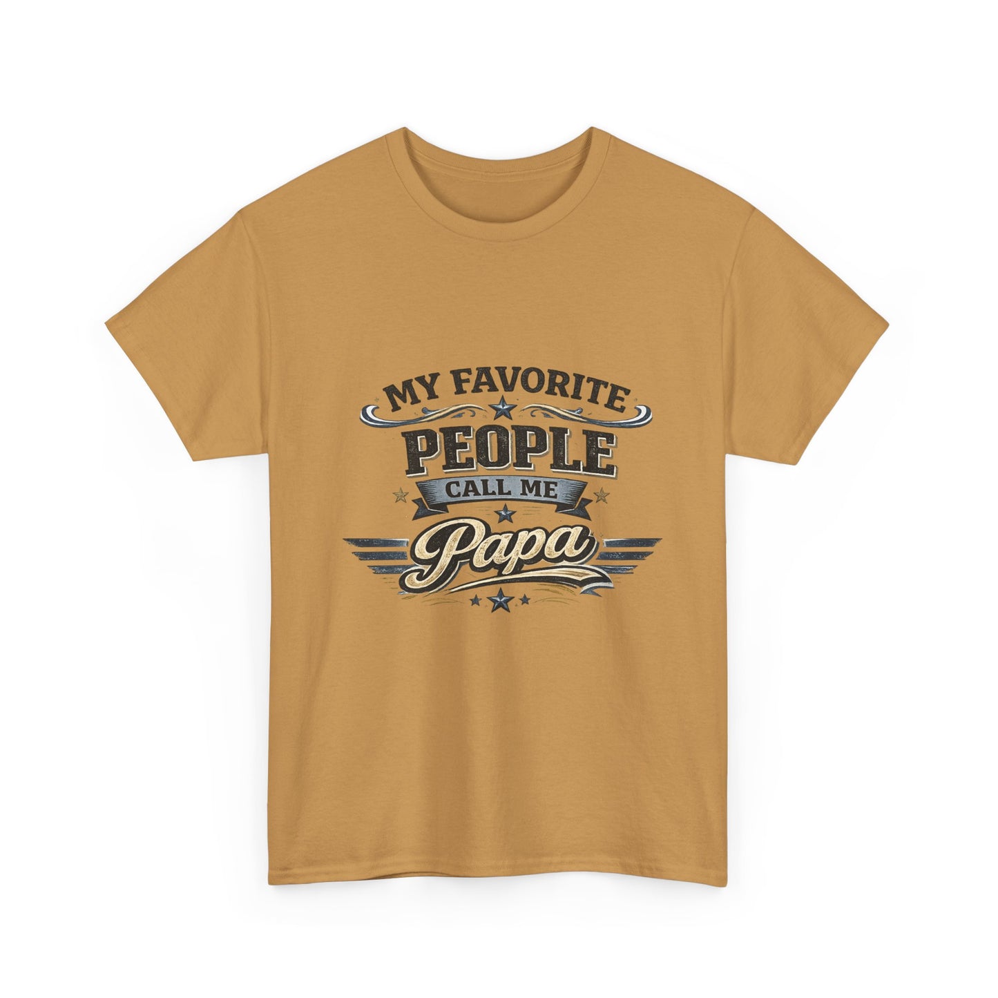My Favorite People Call Me Papa T-Shirt | Papa Tee, Retro Script Design