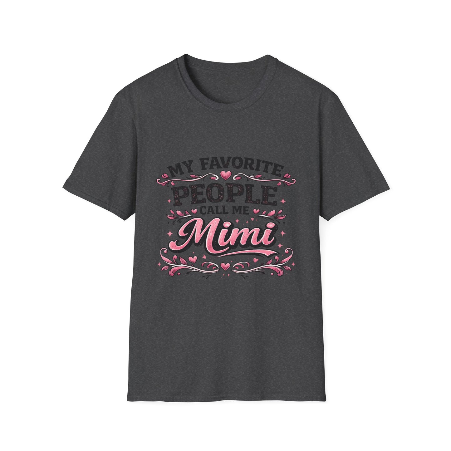 My Favorite People Call Me Mimi T-Shirt | Grandma Mimi Shirt